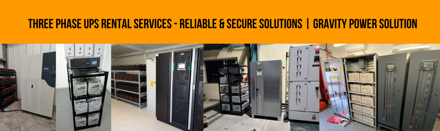 Three Phase UPS Rental Services - Reliable & Secure Solutions Gravity Power Solution